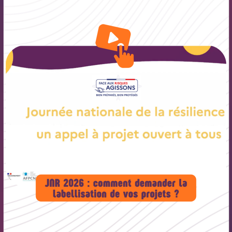 Présentation de l’appel à projets des Journées Nationales de la Résilience 2026 lors du webinaire AFPCNT « 1H pour Comprendre ».